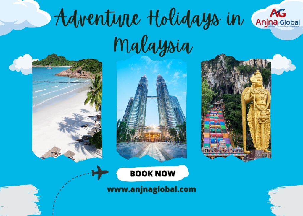 Adventure Holidays in Malaysia